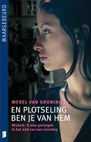 En_plotseling_ben_je_van_hem