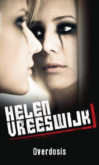 Overdosis van Helen Vreeswijk