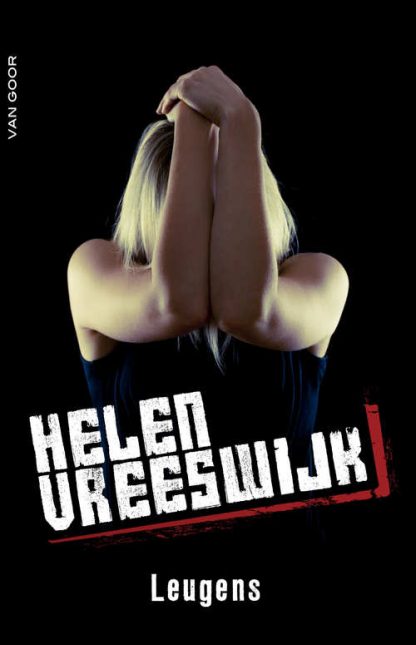 Leugens van Helen Vreeswijk