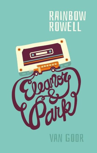 Eleanor & Park van Rainbow Rowell
