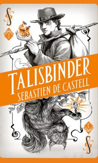 Talisbinder van Sebastien de Castell