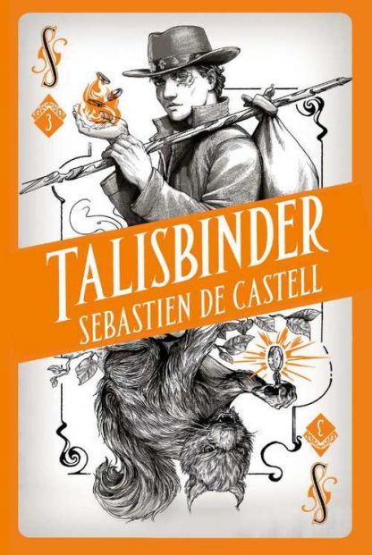 Talisbinder van Sebastien de Castell