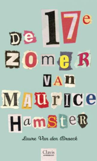 De 17de zomer van Maurice Hamster van Laure van den Broeck