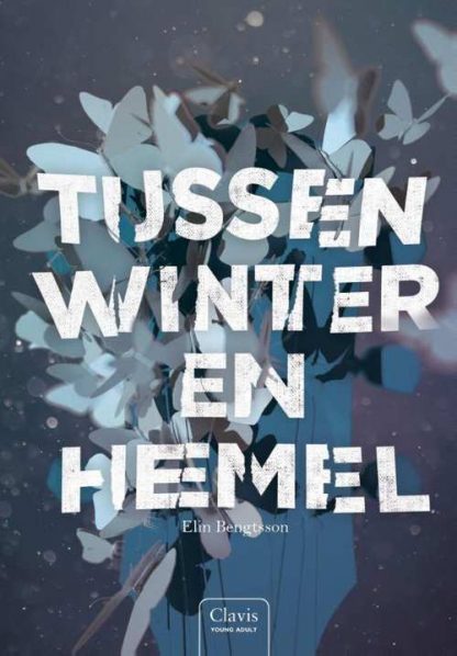 Tussen winter en hemel van Elin Bengtsson