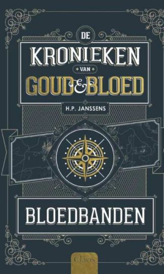 Kronieken van goud en bloed 1 - Bloedbanden van H.P. Janssens