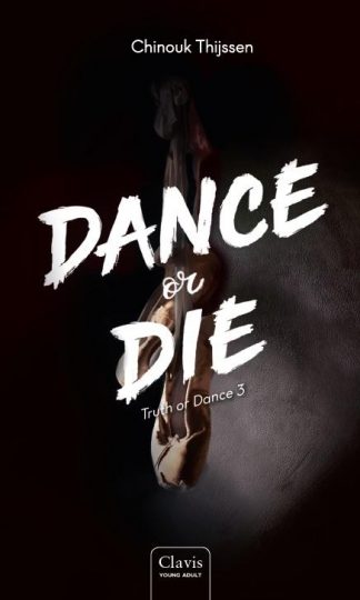 Dance or Die van Chinouk Thijssen