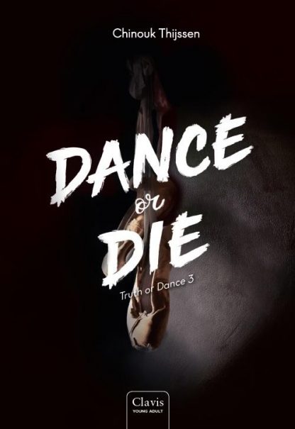 Dance or Die van Chinouk Thijssen