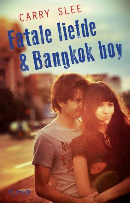 Fatale liefde & Bangkok boy van Carry Slee
