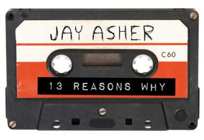 Thirteen reasons why van Jay Asher