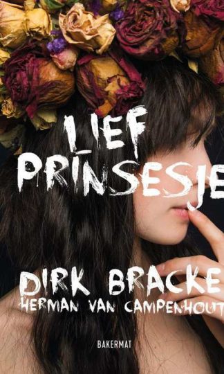 Lief prinsesje van Dirk Bracke