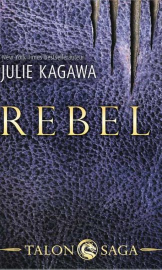 Talon saga 2 - Rebel van Julie Kagawa
