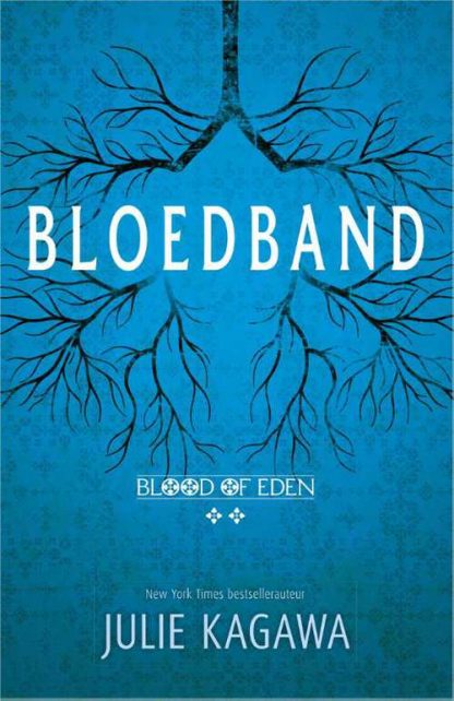 Blood of Eden 2 - Bloedband van Julie Kagawa
