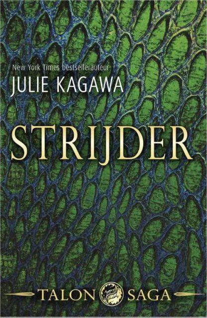 Talon Saga 4 : Strijder van Julie Kagawa