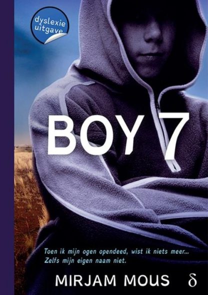Boy 7 (dyslexie uitgave) van Miriam Mous