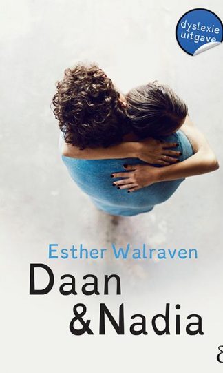 Daan & Nadia (dyslexie uitgave) van Esther Walraven