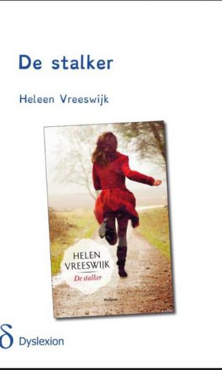 De stalker (dyslexie uitgave) van Helen Vreeswijk