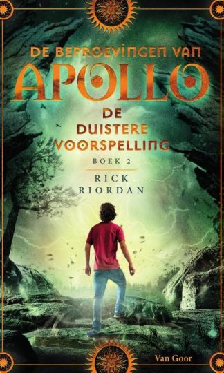 De duistere voorspelling - De beproevingen van Apollo boek 2 van Rick Riordan
