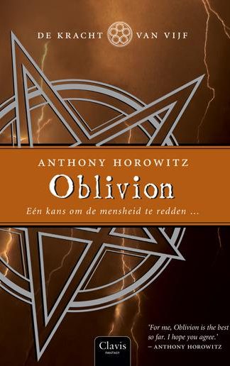 De kracht van vijf 5 - Oblivion van Anthony Horowitz