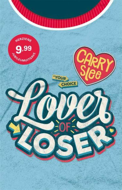 Lover of Loser van Carry Slee