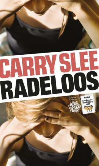 Radeloos van Carry Slee