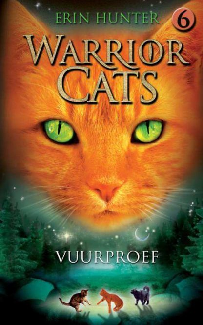 Warrior Cats 6 : Vuurproef van Erin Hunter