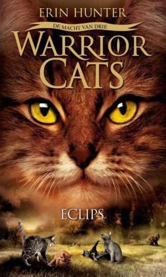 Warrior Cats - De macht van drie 4 - Eclips van Erin Hunter