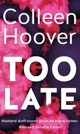 Too late van Colleen Hoover