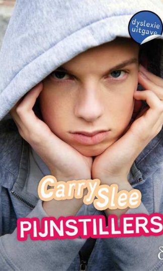 Pijnstillers (dyslexie uitgave) van Carry Slee
