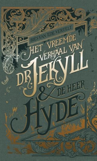 Het vreemde verhaal van dr. Jekyll & meneer Hyde van Robert Louis Stevenson