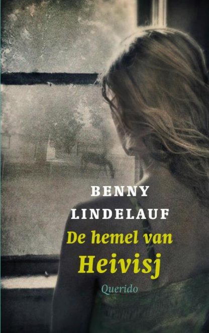 De hemel van Heivisj van Benny Lindelauf