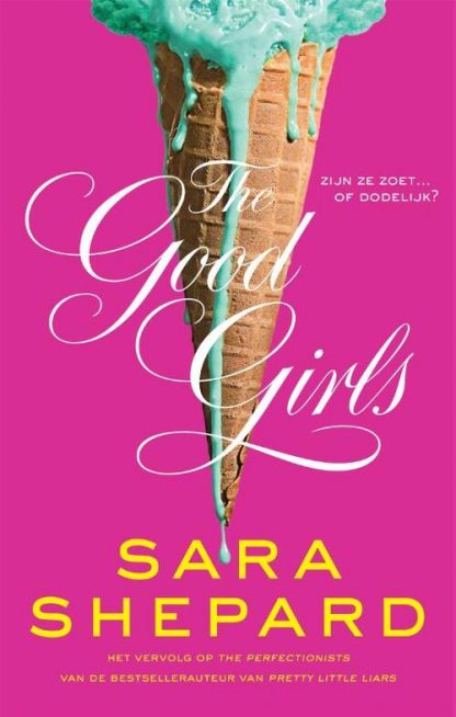 The Good Girls van Sara Shepard