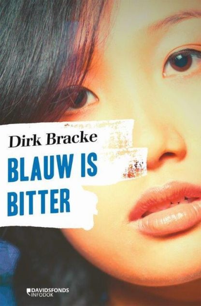 Blauw is bitter van Dirk Bracke