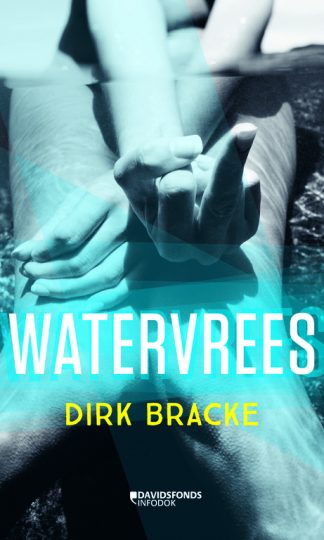 Watervrees van Dirk Bracke