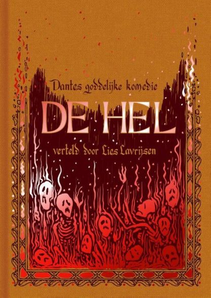 Dantes goddelijke komedie: de hel van Lies Lavrijsen