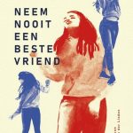 Recensie: Neem nooit een beste vriend – Erna Sassen